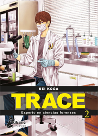 Trace: Experto en ciencias forenses