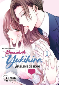 Presidente Yukihira, ¡Hábleme de sexo!