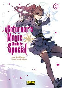 A returner's magic should be special