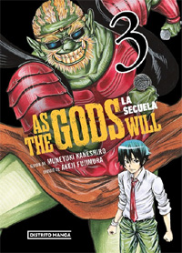 As the Gods Will: La secuela