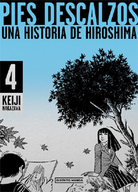 Pies Descalzos. Una historia de Hiroshima (Edición Coleccionista)
